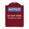 Signmission Do Not Park in Front of Door Heavy-Gauge Aluminum Architectural Sign, 24" x 18", BU-1824-24146 A-DES-BU-1824-24146 - alternate 1